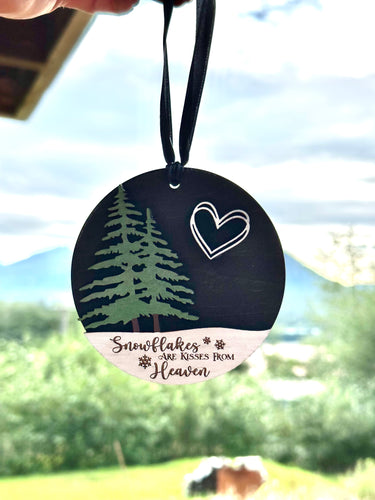 Snowflakes Are Kisses From Heaven Ornament
