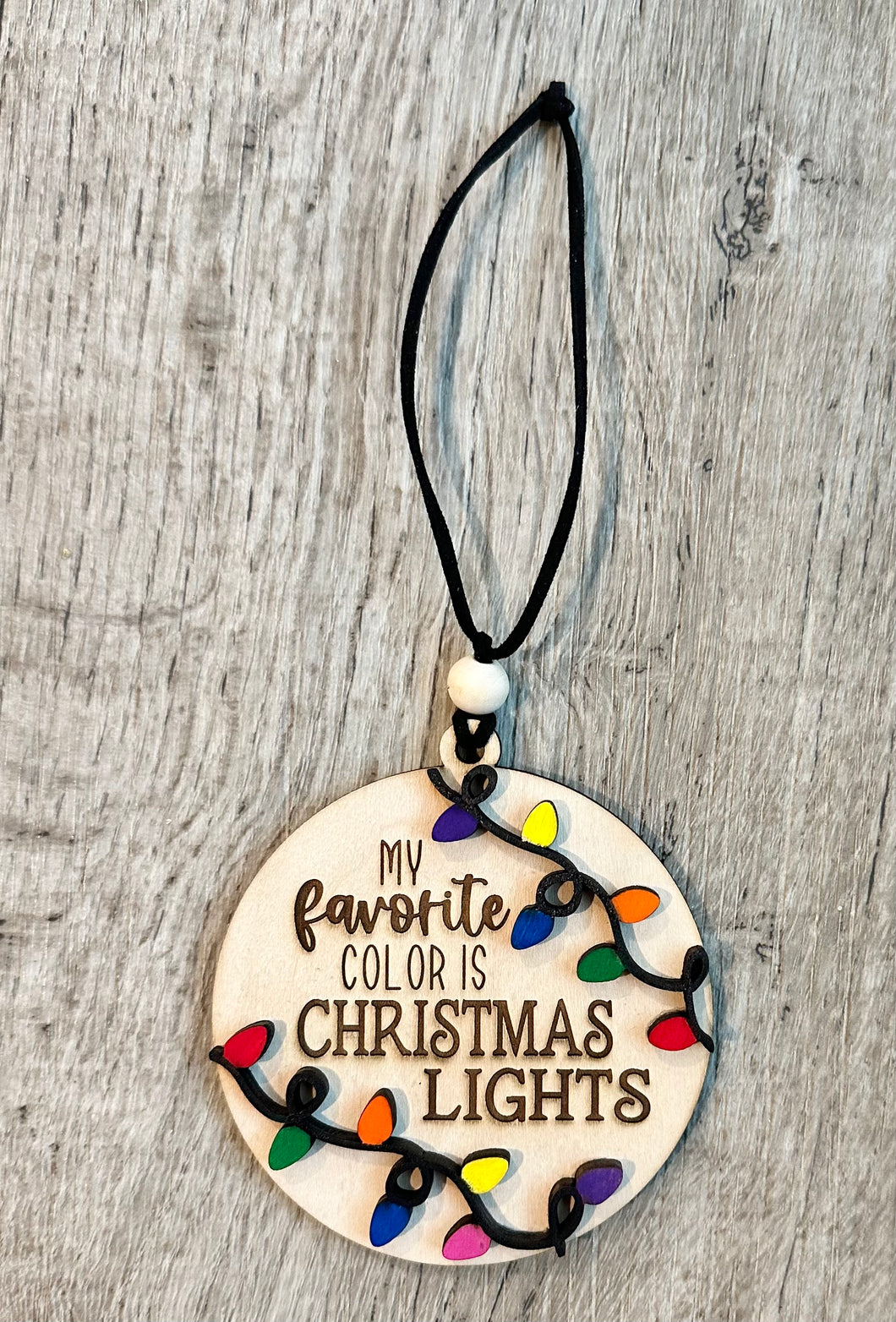My Favorite Color Is Christmas Lights Ornament